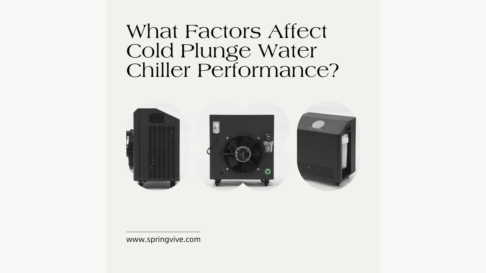 What Factors Affect Cold Plunge Water Chiller Performance?